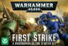  WARHAMMER 40000: FIRST STRIKE (ENGLISH) 